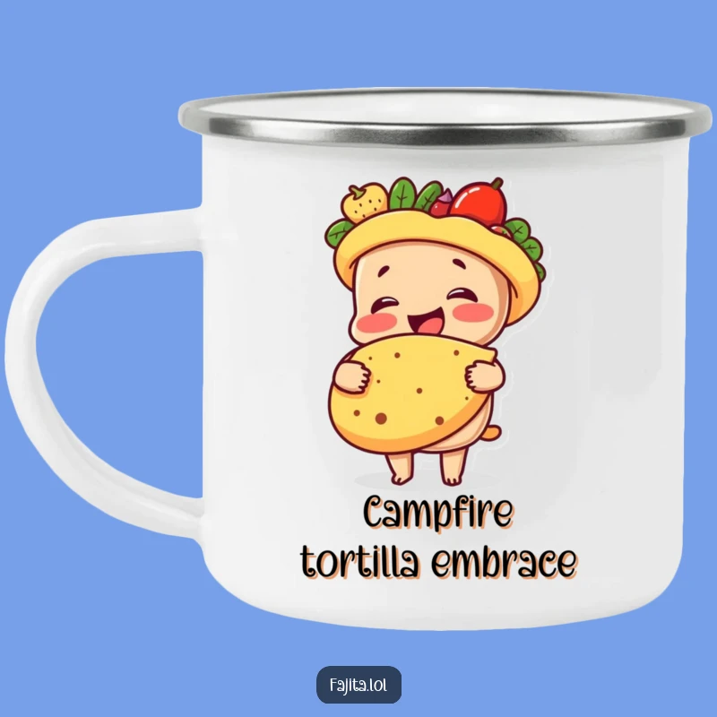 Funny Fajita Tortilla Hug Camping Mug: Warm Adventures, Hilarious Outdoor Gift
