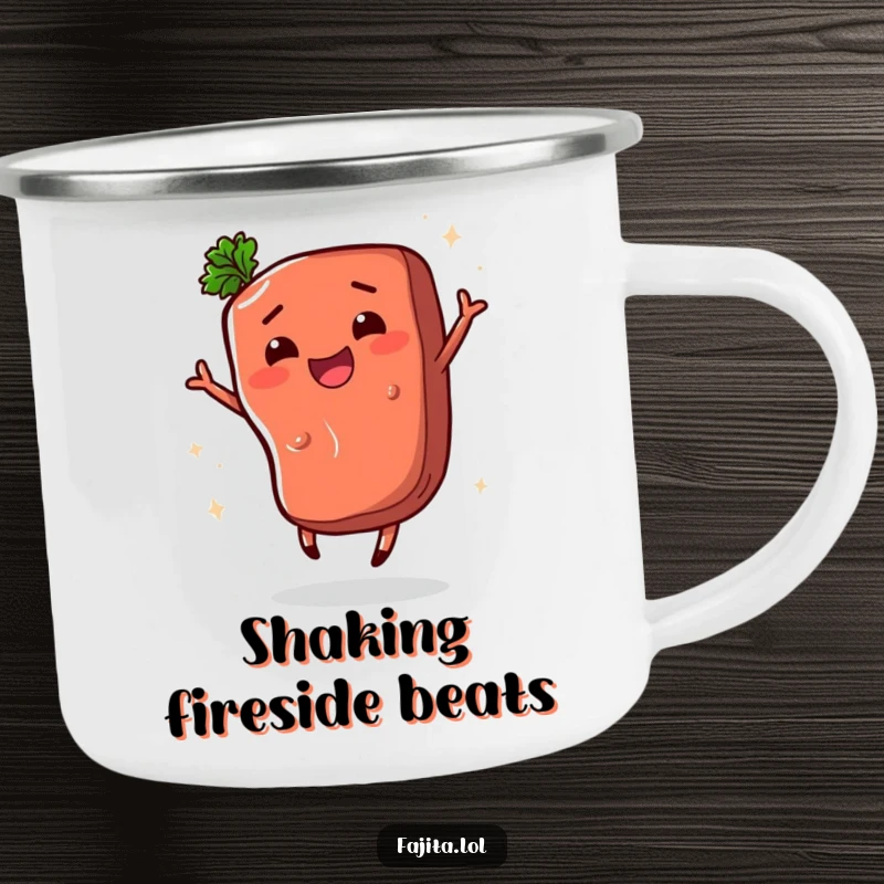 Funny camping mug featuring a happy fajita steak segment doing a lively shimmy, perfect for adding humor to outdoor beverage enjoyment.