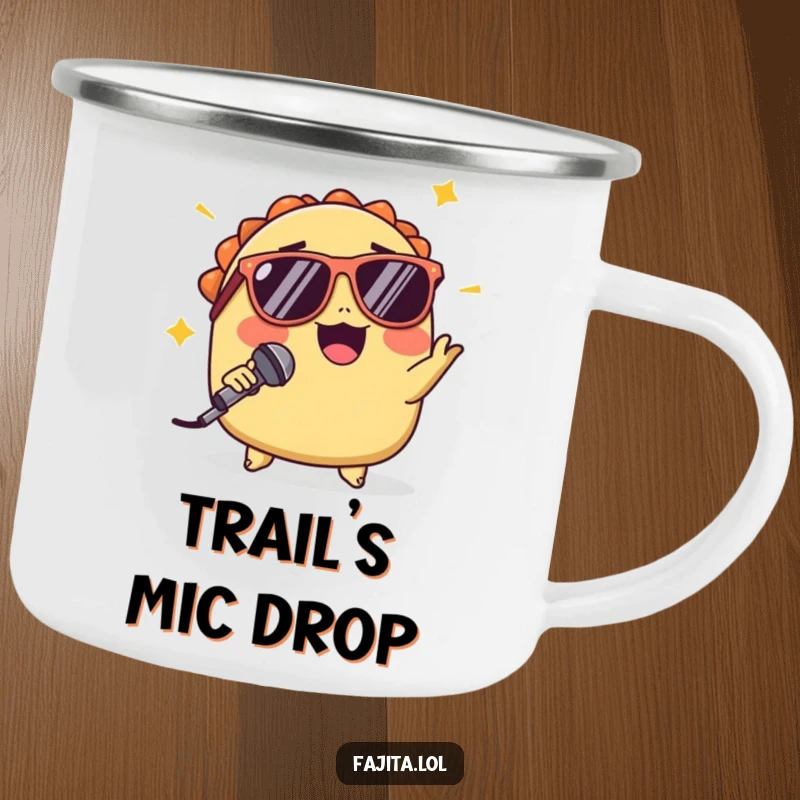 Funny camping mug featuring a winking taco in sunglasses performing a mic drop, ideal for enjoying beverages outdoors with a cool attitude.
