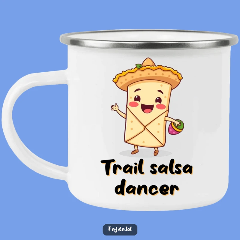 Funny Fajita Wrap Camping Mug: Fiesta Sombrero Dancing Outdoor Cup Gift