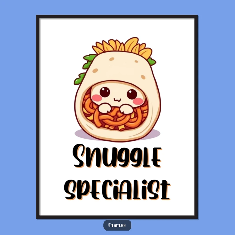 Funny Fajita Burrito Digital Art - Cozy Rolling Wall Art, Unique Gift