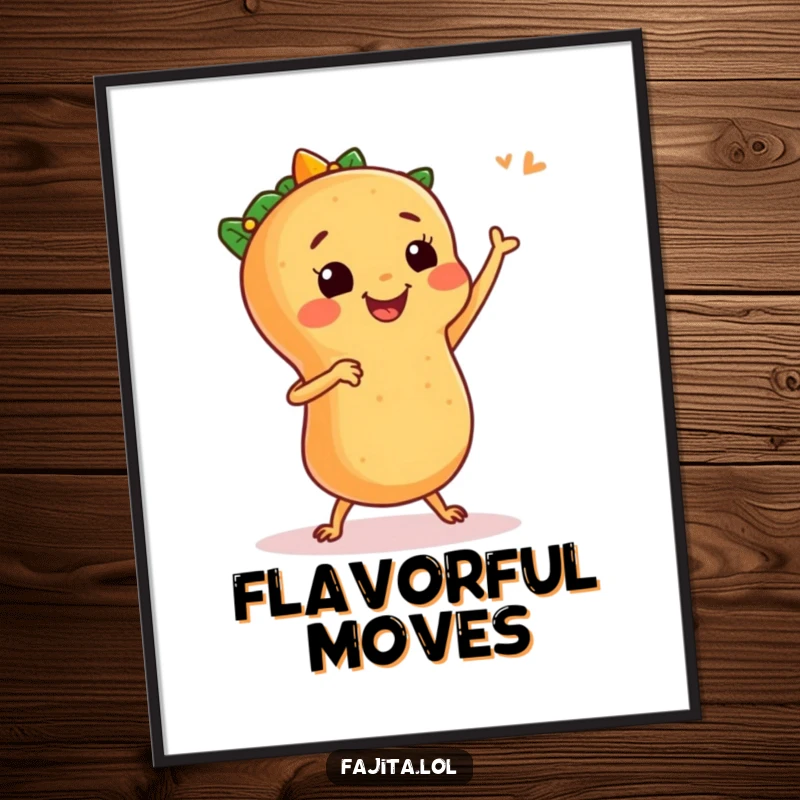 Funny digital art print of a smiling fajita with tiny legs performing a lively salsa dance, bringing instant fiesta cheer to any digital display.