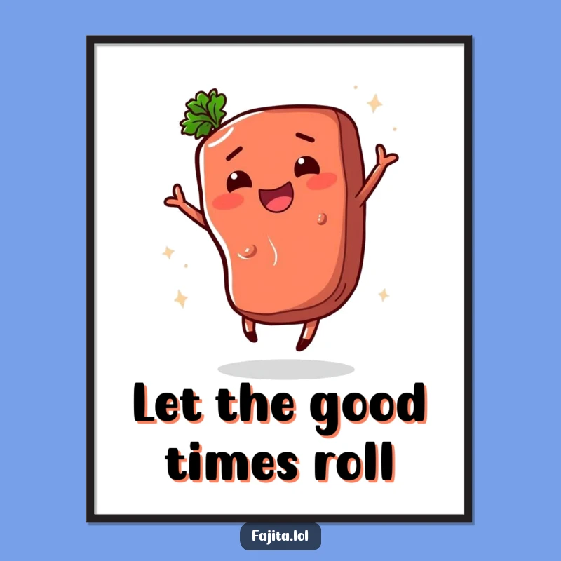 Funny Fajita Steak Shimmy Digital Art: Comedic Decor for Instant Fun