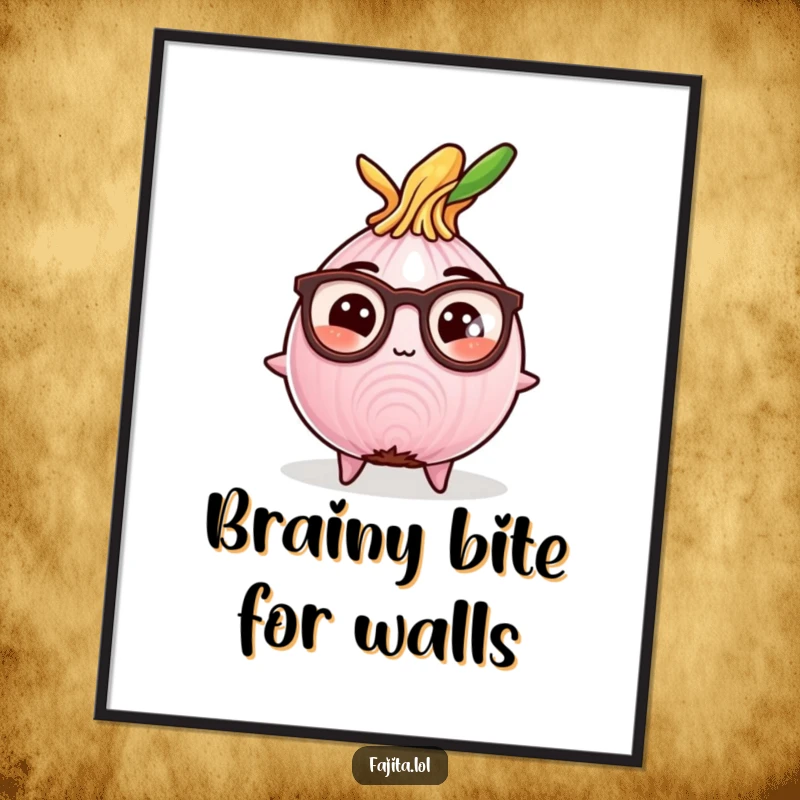 Funny poster artwork of a studious fajita onion slice wearing reading glasses, exuding intelligence and comedic appeal.