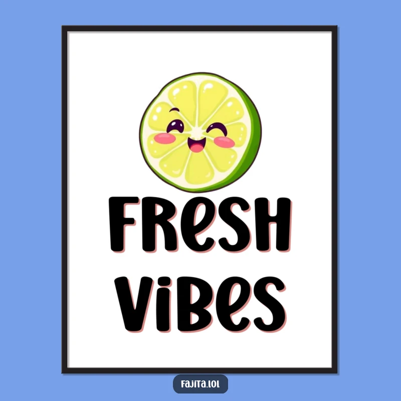 Funny Wiggling Lime Slice Poster - Smiling Fajita Vibe, Vibrant Wall Art Gift