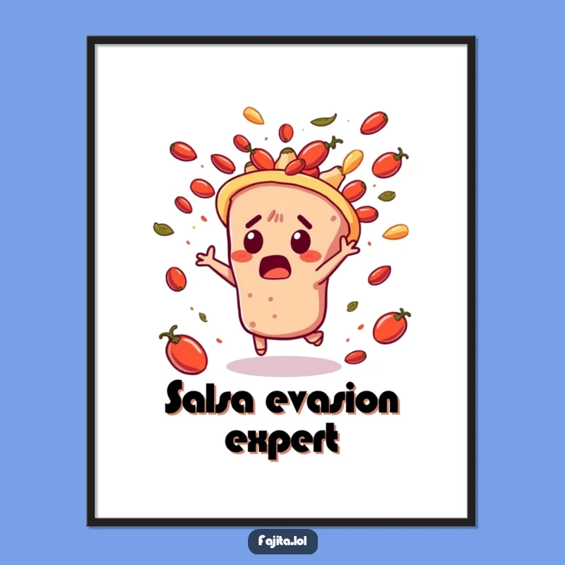 Funny Fajita Salsa Dodge Poster: Surprise Wall Art, Hilarious Action Gift