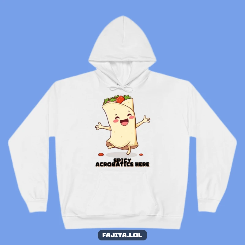 Funny Fajita Wrap Cartwheel Hoodie: Cozy & Hilarious Spicy Comfort for Everyone