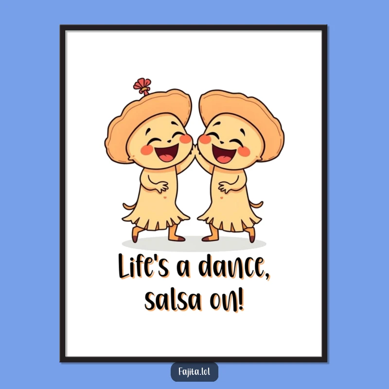 Free Printable Funny Wall Art: Laughing Dancing Fajitas Fiesta Decor Downloadable