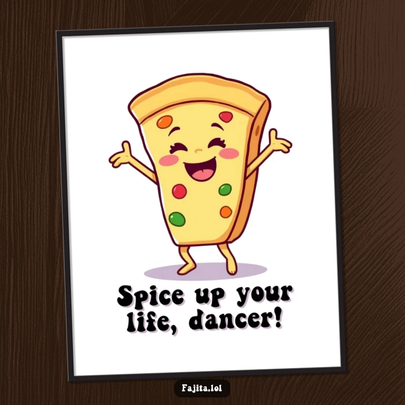 Funny Free Printable Wall Art: Vibrant Fajita Slice Doing the Salsa, a Lively and Humorous Kitchen Decor.