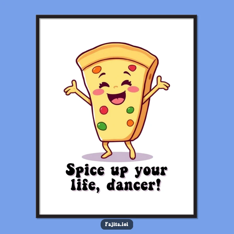 Funny Printable Wall Art: Dancing Fajita Fiesta, Free Downloadable Art for Your Kitchen!