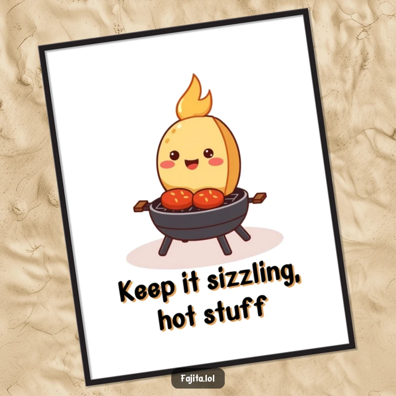 Funny Free Printable Wall Art: A smiling fajita sizzling happily on a tiny grill, a humorous and appetizing downloadable kitchen print.