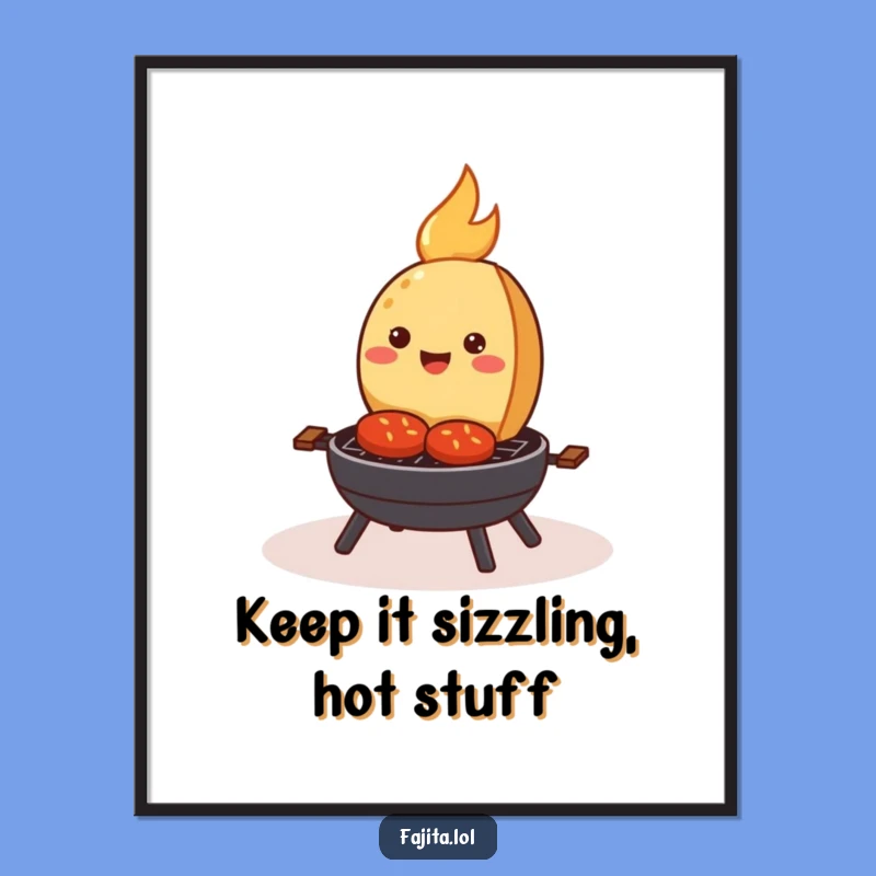 Free Printable Funny Wall Art: Sizzling Fajita Kitchen Decor Downloadable