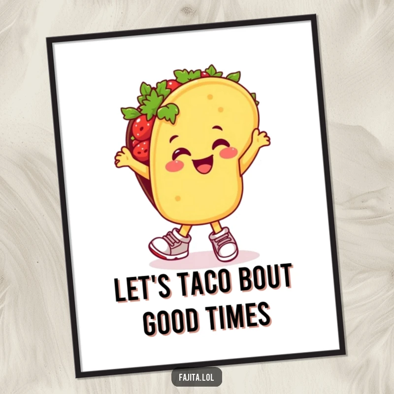Funny Free Printable Taco Wall Art: A happy taco with tiny sneakers doing a spirited salsa dance, radiating pure joy.