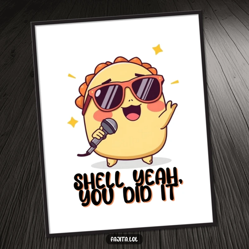 Funny Free Printable Wall Art of a winking taco wearing sunglasses, executing a dramatic microphone drop.