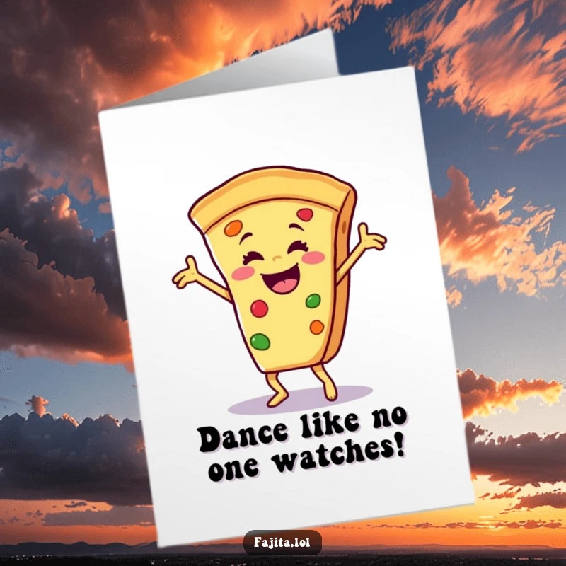 Funny Free Printable Birthday Card: Smiling Fajita Slice Salsa Dancing Joyfully, a Hilarious Downloadable.