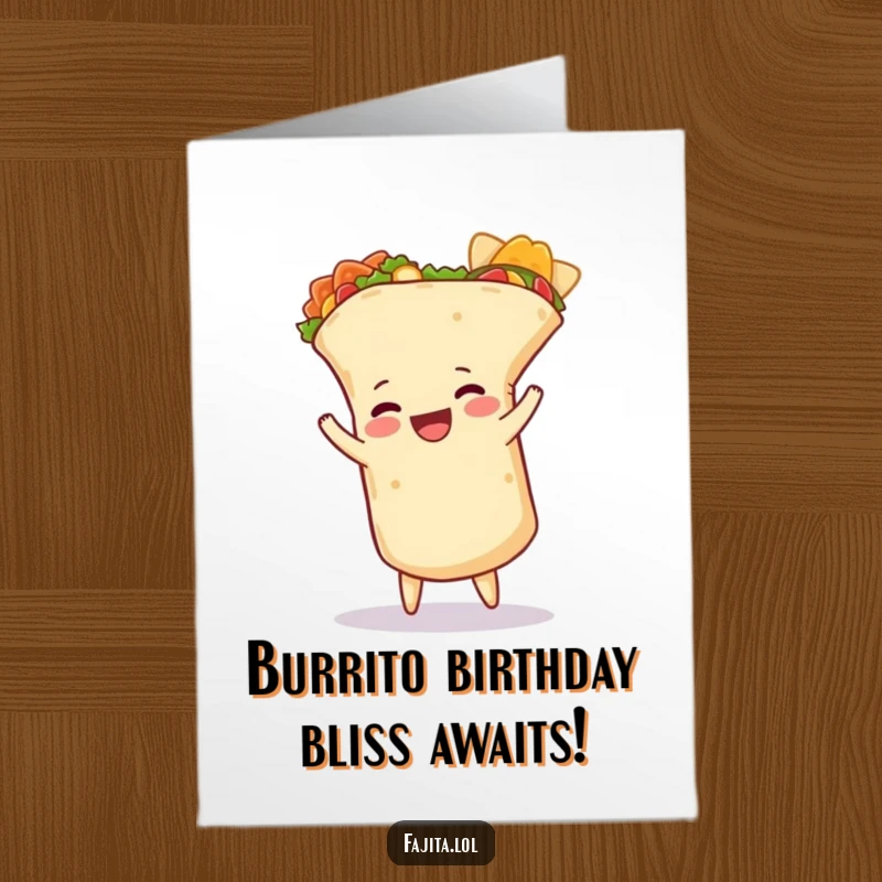 Funny Free Printable Birthday Card: A happy burrito does a cartwheel with its tortilla flying for a lively birthday wish.
