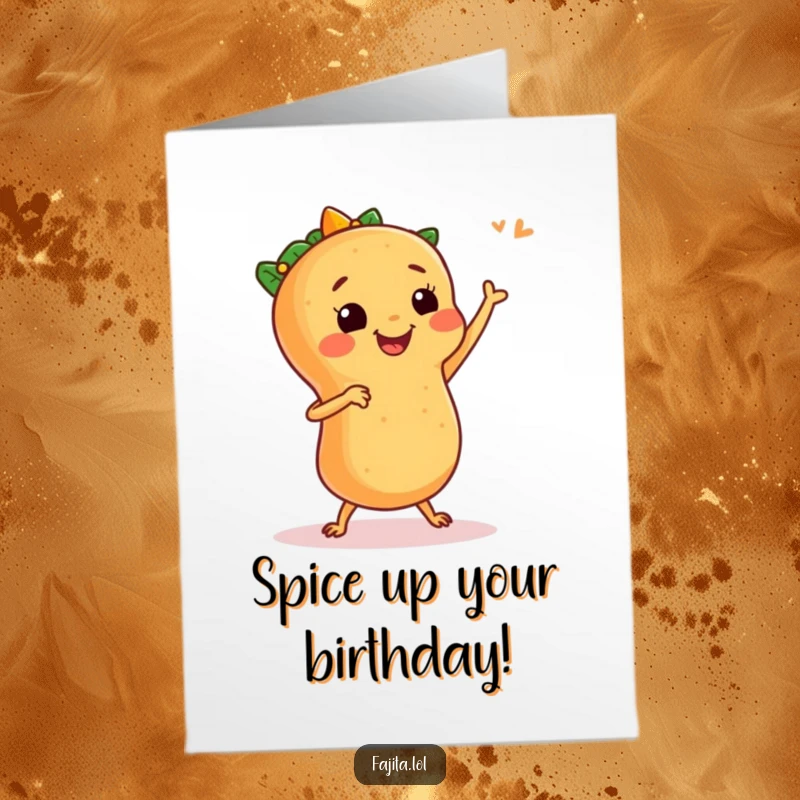 Funny Free Printable Birthday Card featuring a happy fajita doing the salsa dance, ready to party and spread cheer.