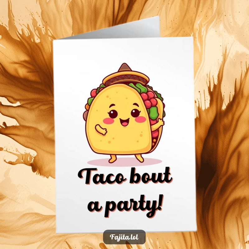Funny Free Printable Birthday Card: A smiling taco in a sombrero does a jig, bringing joy and humor to your celebration.