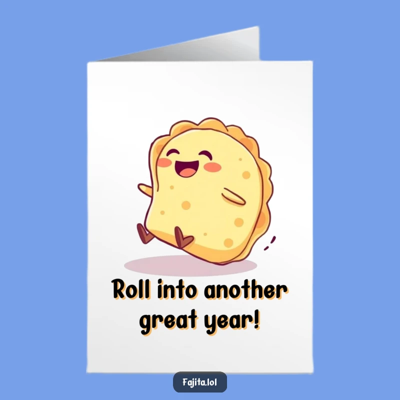 Free Printable Birthday Card: Rolling Tortilla's Hilarious Birthday Descent Downloadable Greeting!
