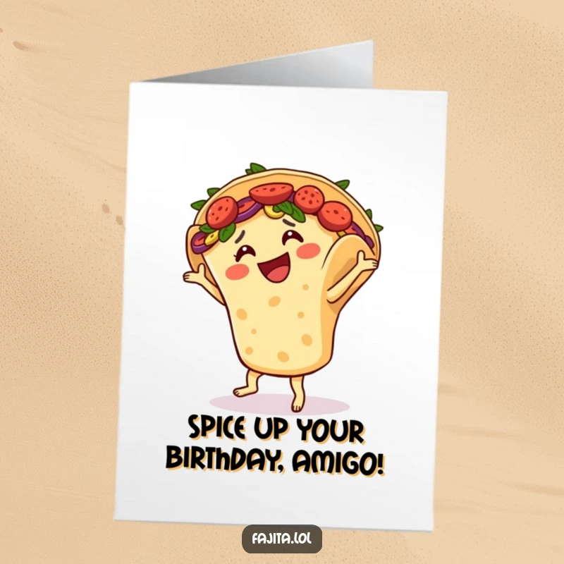 Funny Free Printable Birthday Card: Smiling fajita in a tortilla shell doing a vibrant salsa dance, ready to party.