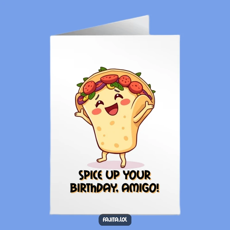 Funny Free Printable Birthday Card: Dancing Fajita Fiesta Downloadable Greeting!