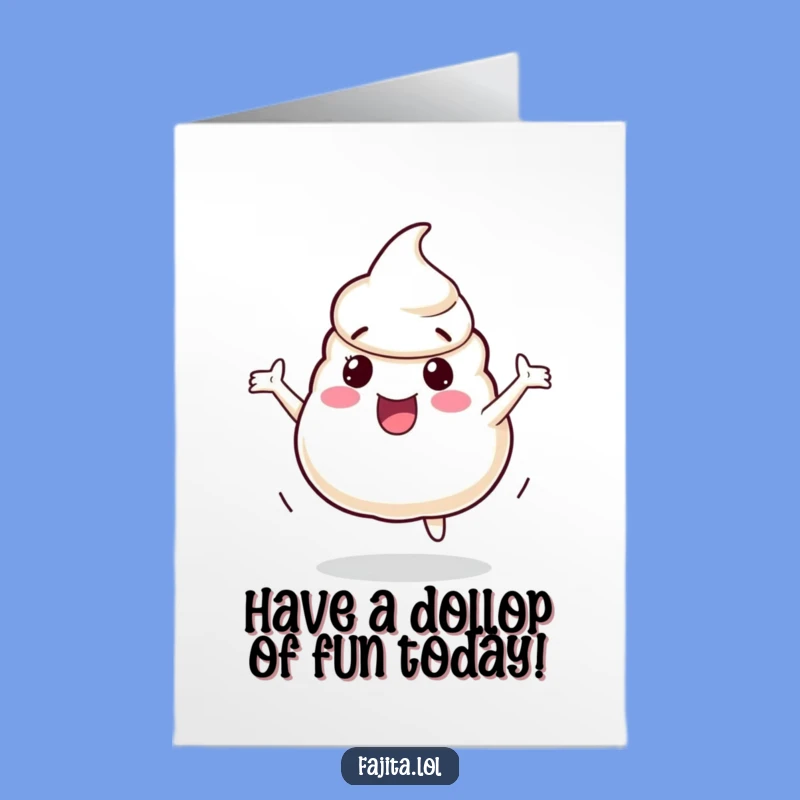 Free Printable Birthday Card: Bouncing Sour Cream Fun Downloadable Gift