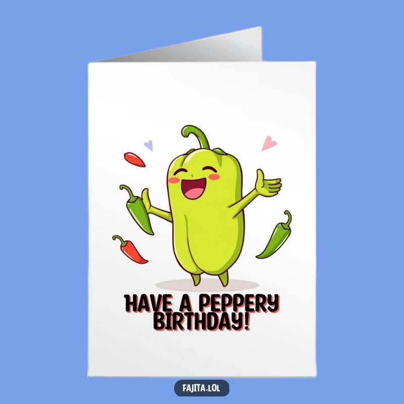 Free Printable Birthday Card: Juggling Pepper Fun - Downloadable!