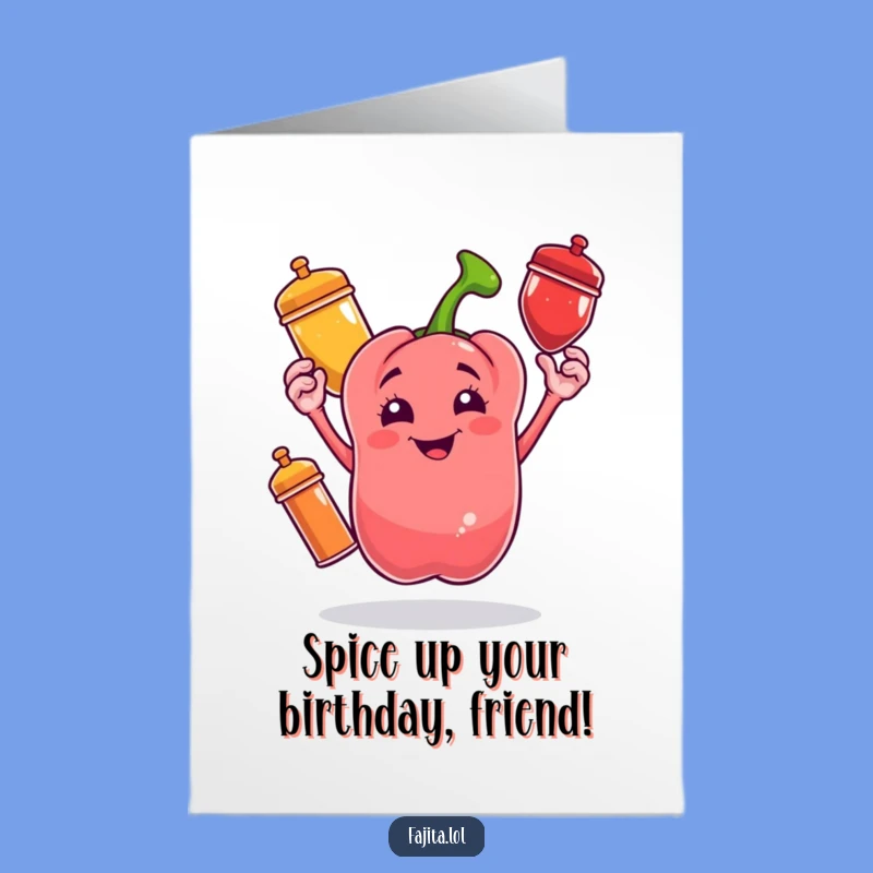 Free Printable Birthday Card: Juggling Pepper, Spice Up Your Day!