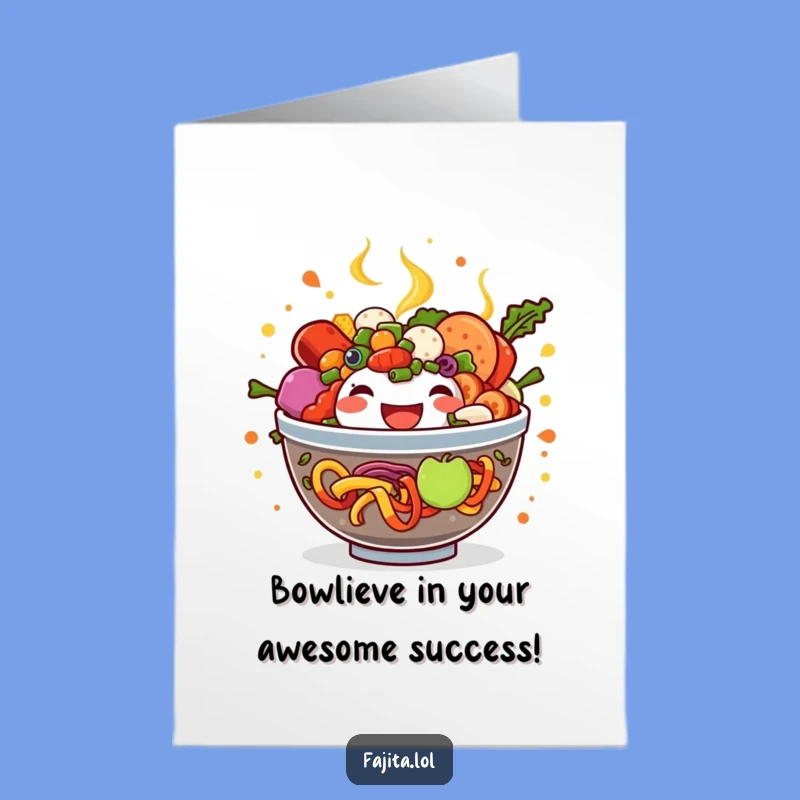 Free Printable Congrats Card: Overflowing Fajita Bowl, Humorous Downloadable Celebration