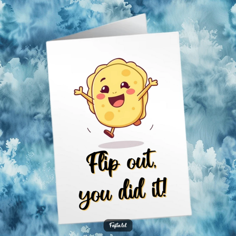 Funny Free Printable Congratulations Card showing a happy tortilla doing a cheerful cartwheel to celebrate.