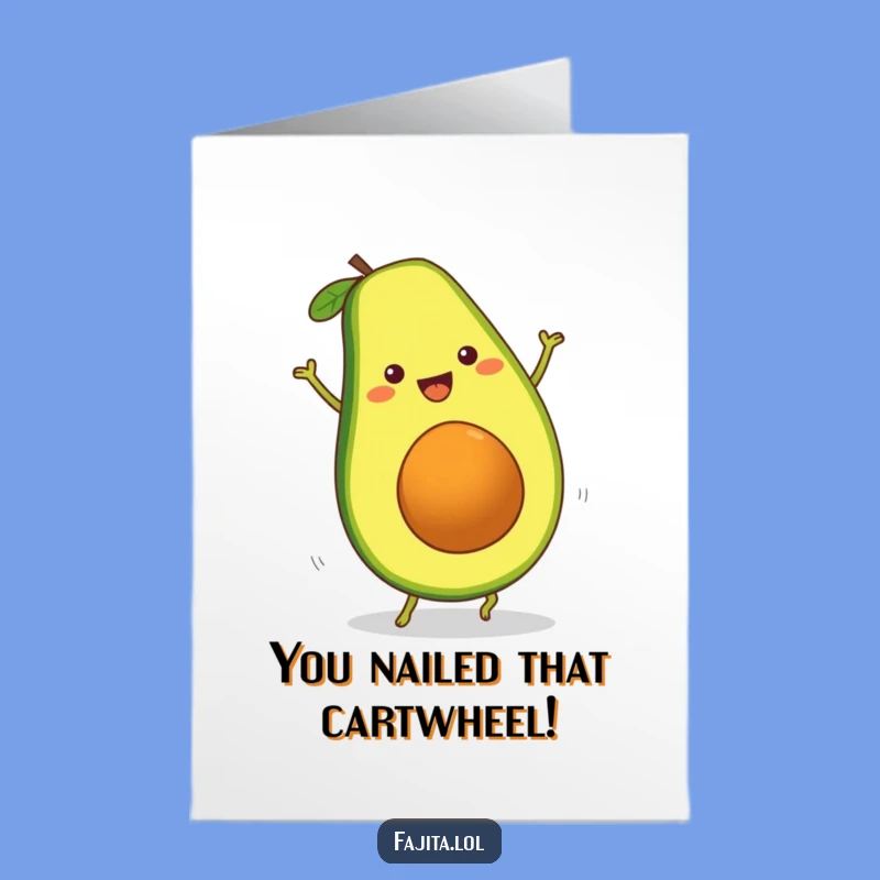 Free Printable Congrats Card: Cartwheeling Avocado, Humorous Downloadable Celebration