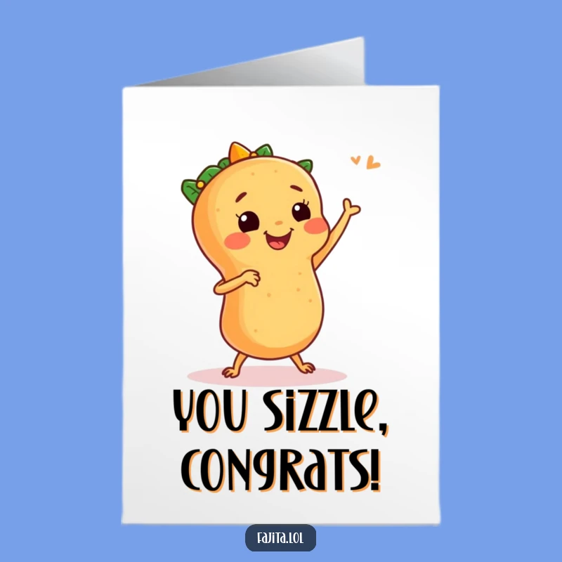 Free Printable Congrats Card: Dancing Fajita Celebration - Downloadable Joy!