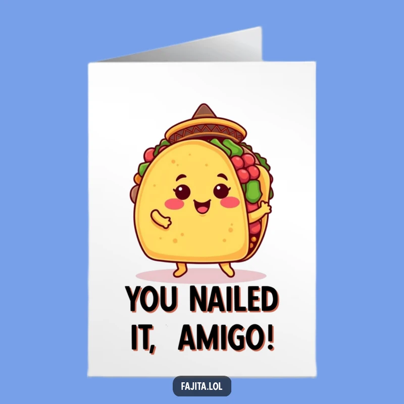 Free Printable Congratulations Card: Hilarious Taco Jig is a Perfect Downloadable Gift!