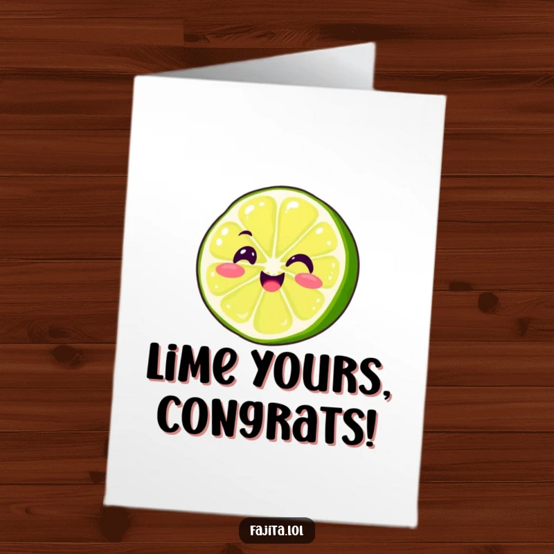 Funny Free Printable Congratulations Card: An amused lime slice wiggling its segments, cheering on a successful achievement.