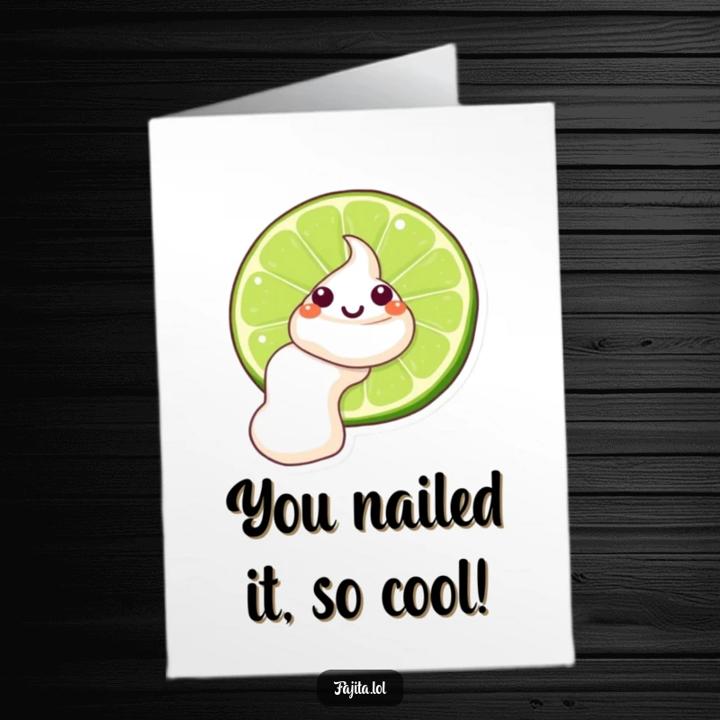 Funny Free Printable Congratulations Card of a winking sour cream dollop sliding down a lime, celebrating success with a zesty wink.