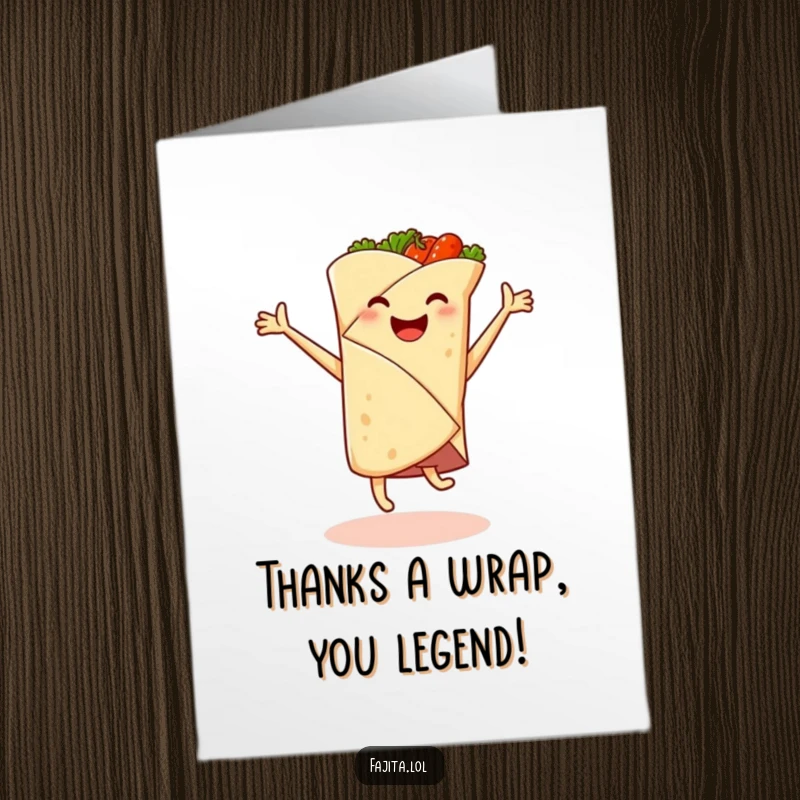 Funny Free Printable Thank You Card: A cartwheeling fajita wrap with filling flying, a spicy way to say thanks.