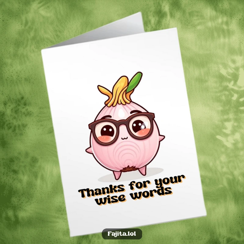 Funny Free Printable Thank You Card: Intelligent Fajita Onion Slice with Reading Glasses, a Knowledgeable Thanks.
