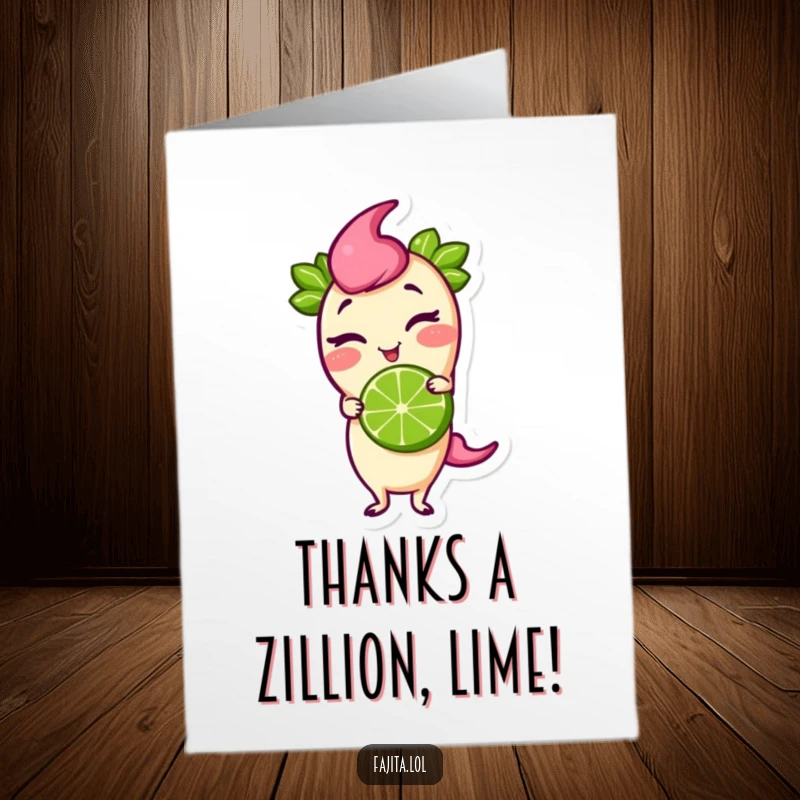 Funny Free Printable Thank You Card of a cheeky fajita winking while balancing a lime.